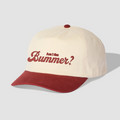 Am I the Bummer? Hat